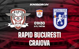 Nhận định Rapid Bucuresti vs Craiova 1h30 ngày 2/11 (VĐQG Romania 2021/22)