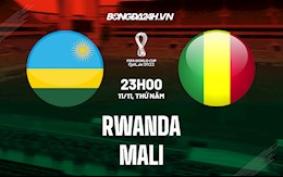 Nhận định, dự đoán Rwanda vs Mali 23h00 ngày 11/11 (Vòng loại World Cup 2022)