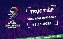 Trực tiếp Vòng loại World Cup 2022 hôm nay 11/11 (Link xem FPT Play)