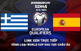 Link xem trực tiếp bóng đá Hy Lạp vs Tây Ban Nha 2h45 ngày 12/11/2021