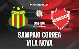 Nhận định, soi kèo Sampaio Correa vs Vila Nova 5h00 ngày 12/11 (Hạng 2 Brazil 2021)
