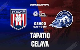 Nhận định, dự đoán Tapatio vs Celaya 8h00 ngày 12/11 (Hạng 2 Mexico 2021/22)