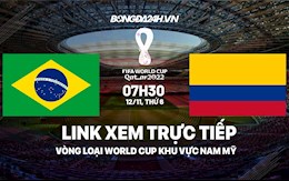 Link xem trực tiếp Brazil vs Colombia vòng loại World Cup 2022 ở đâu ?