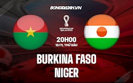 Nhận định Burkina Faso vs Niger 20h00 ngày 12/11 (Vòng loại World Cup 2022)