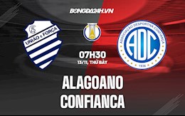 Nhận định, dự đoán Alagoano vs Confianca 7h30 ngày 13/11 (Hạng nhất Brazil 2021)