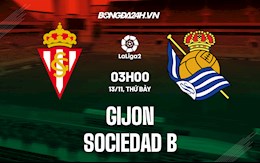 Nhận định Gijon vs Sociedad B 3h00 ngày 13/11 (Hạng 2 Tây Ban Nha 2021/22)