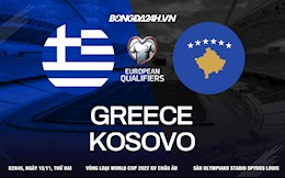 Nhận định,  Hy Lạp vs Kosovo 2h45 ngày 15/11 (Vòng loại World Cup 2022)