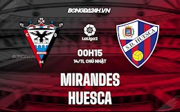 Nhận định,  Mirandes vs Huesca 0h15 ngày 14/11 (Hạng 2 TBN 2021/22)