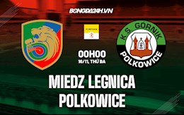 Nhận định,  Miedz Legnica vs Polkowice 0h00 ngày 16/11 (Hạng 2 Ba Lan 2021/22)