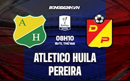 Nhận định,  Atletico Huila vs Pereira 8h10 ngày 15/11 (VĐQG Colombia 2021)