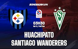 Nhận định Huachipato vs Santiago Wanderers 3h30 ngày 16/11 (VĐQG Chile 2021)