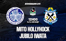 Nhận định Mito Hollyhock vs Jubilo Iwata 12h00 ngày 14/11 (Hạng 2 Nhật Bản 2021)