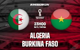 Nhận định,  Algeria vs Burkina Faso 23h00 ngày 16/11 (Vòng loại World Cup 2022)