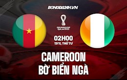 Nhận định Cameroon vs Bờ Biển Ngà 2h00 ngày 17/11 (Vòng loại World Cup 2022)