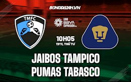 Nhận định Jaibos Tampico vs Pumas Tabasco 10h05 ngày 17/11 (Hạng 2 Mexico 2021)