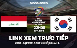 Link xem Iraq vs Hàn Quốc VL World Cup 2022 hôm nay 16/11 FULL HD