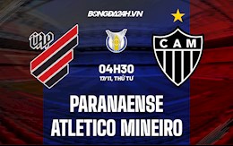 Nhận định Paranaense vs Atletico Mineiro 2h00 ngày 17/11 (VĐQG Brazil 2021)