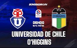 Nhận định Universidad de Chile vs O Higgins 6h ngày 16/11 (VĐQG Chile 2021)