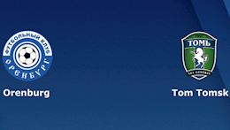 Nhận định,  Orenburg vs Tom Tomsk 18h00 ngày 17/11 (Hạng 2 Nga 2021/22)