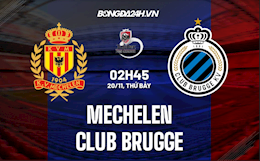 Nhận định,  Mechelen vs Club Brugge 2h45 ngày 20/11 (VĐQG Bỉ 2021/22)