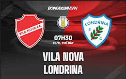 Nhận định bóng đá Vila Nova vs Londrina 7h30 ngày 20/11 (Hạng 2 Brazil 2021)