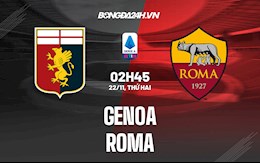Nhận định,  Genoa vs Roma 2h45 ngày 22/11 (Serie A 2021/22)