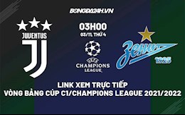 Link xem trực tiếp bóng đá Juventus vs Zenit 3h00 ngày 3/11/2021