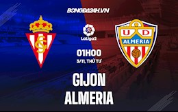 Nhận định, soi kèo Gijon vs Almeria 1h00 ngày 3/11 (Hạng 2 Tây Ban Nha 2021/22)