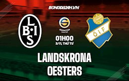 Nhận định bóng đá Landskrona vs Oesters 1h ngày 3/11 (Hạng 2 Thụy Điển 2021/22)