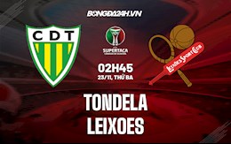 Nhận định,  Tondela vs Leixoes 2h45 ngày 23/11 (Cúp QG Bồ Đào Nha 2021/22)