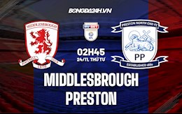 Nhận định Middlesbrough vs Preston 2h45 ngày 24/11 (Hạng Nhất Anh 2021/22)