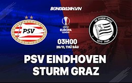 Nhận định PSV Eindhoven vs Sturm Graz 3h00 ngày 26/11 (Europa League 2021/22)