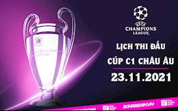 Lịch thi đấu cúp C1/Champions League đêm nay và rạng sáng ngày mai 24/11