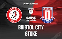 Nhận định bóng đá Bristol City vs Stoke 2h45 ngày 25/11 (Hạng Nhất Anh 2021/22)