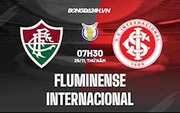 Nhận định,  Fluminense vs Internacional 7h30 ngày 25/11 (VĐQG Brazil 2021)