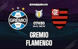 Nhận định,  Gremio vs Flamengo 7h00 ngày 24/11 (VĐQG Brazil 2021)