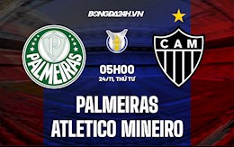 Nhận định Palmeiras vs Atletico Mineiro 7h30 ngày 24/11 (VĐQG Brazil 2021)