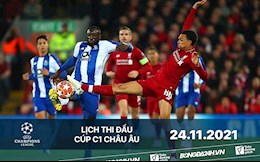 Lịch thi đấu cúp C1/Champions League đêm nay và rạng sáng ngày mai 25/11