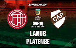 Nhận định bóng đá Lanus vs Platense 5h15 ngày 26/11 (VĐQG Argentina 2021)