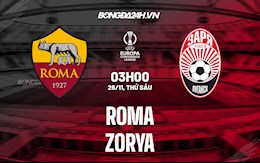 Nhận định,  Roma vs Zorya 3h ngày 26/11 (Europa Conference League 2021/22)