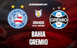 Nhận định,  Bahia vs Gremio 5h00 ngày 27/11 (VĐQG Brazil 2021)