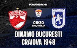 Nhận định Dinamo Bucuresti vs Craiova 1948 1h30 ngày 27/11 (VĐQG Romania 2021/22)