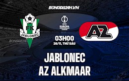 Nhận định Jablonec vs AZ Alkmaar 3h ngày 26/11 (Europa Conference League 2021/22)