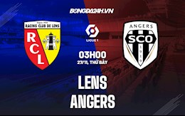 Nhận định bóng đá Lens vs Angers 3h00 ngày 27/11 (Ligue 1 2021/22)