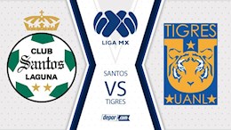 Nhận định,  Santos Laguna vs Tigres 10h05 ngày 26/11 (VĐQG Mexico 2021/22)