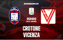 Nhận định,  Crotone vs Vicenza 0h00 ngày 27/11 (Hạng 2 Italia 2021/22)