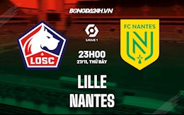 Nhận định bóng đá Lille vs Nantes 23h00 ngày 27/11 (Ligue 1 2021/22)