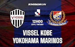Nhận định Vissel Kobe vs Yokohama Marinos 12h00 ngày 27/11 (VĐQG Nhật Bản 2021)