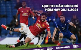 Lịch thi đấu bóng đá hôm nay 28/11: Chelsea vs MU; Saint-Etienne vs PSG