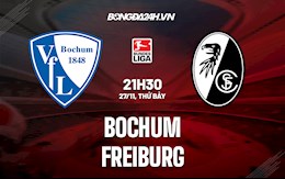 Nhận định,  Bochum vs Freiburg 21h30 ngày 2/11 (VĐQG Đức 2021/22)